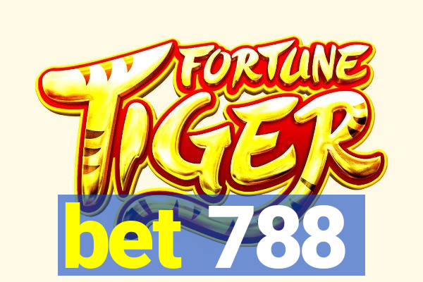 bet 788